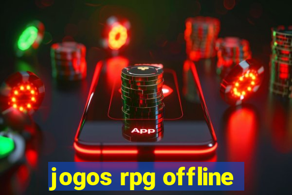 jogos rpg offline